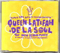 De La Soul & Queen Latifah - Mama Gave Birth To The Soul Children